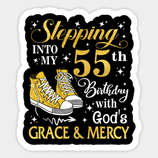 Stepping Into My 55th Birthday With God's Grace & Mercy Bday Sticker